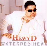 Waterbed Heavy D Waterbed Hev