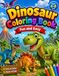 Dinosaur Coloring Book for Kids Ages 4–8: Fun and Easy Dino Pages with Exciting Facts for Learning and Creativity