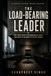 The Load-Bearing Leader: Why Your Team’s Dysfunction Is Yours—And What to Do About It Before Monday