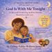 God is with me tonight