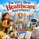 The Very Best Healthcare Anywhere!