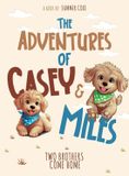 The Libri GmbH The Adventures of Casey & Miles: Two Brothers Come Home