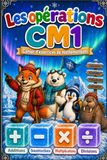 Les opérations CM1 - Cahier d'exercices de maths
