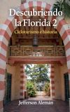Descubriendo Libri GmbH Descubriendo La Florida- Descubriendo la Florida 2 Paperback