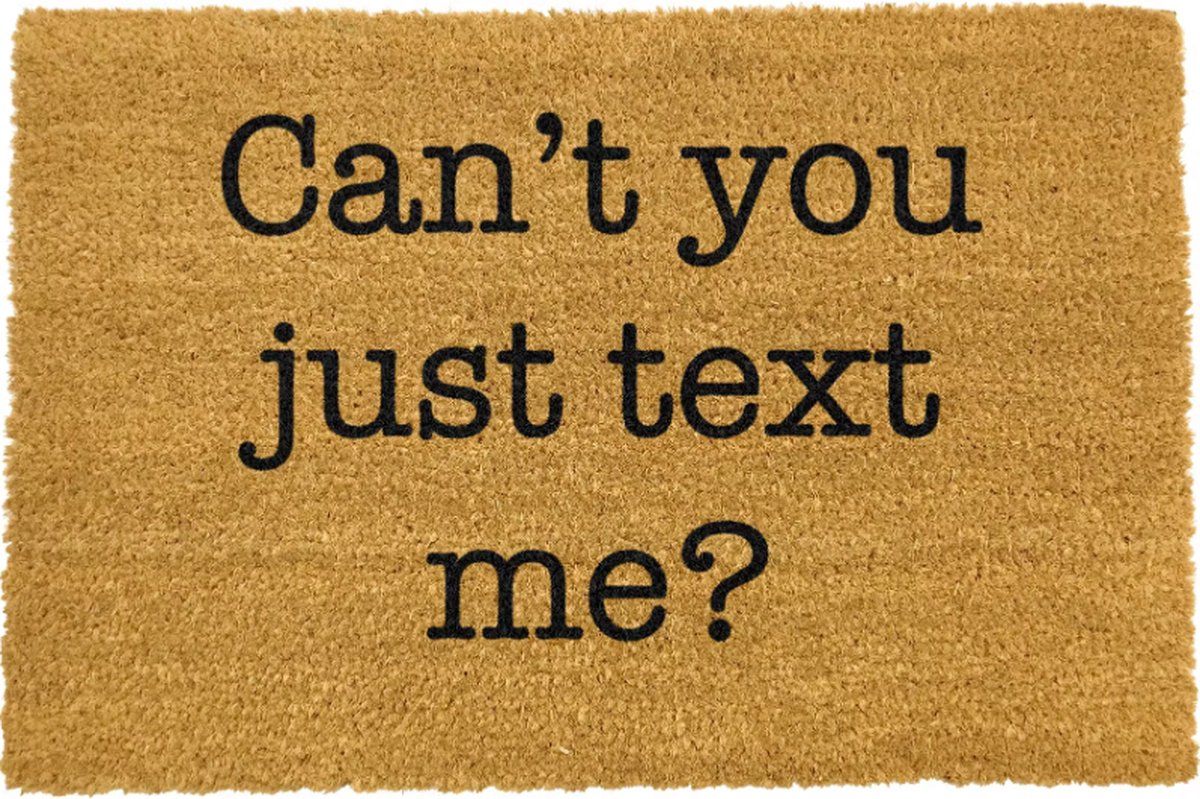 MadDeco - kokos deurmat - Can't you just text me? - 60 x 40 cm
