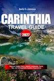 CARINTHIA TRAVEL GUIDE 2027