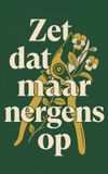 Zet Waries B.V. Zet dat maar nergens op