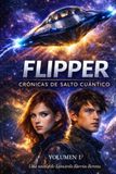FLIPPER: Crónicas De Salto Cuántico