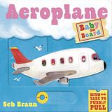 Baby Bonnier Books UK Baby on Board: Aeroplane