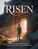 RISEN: Easter: The Season of Resurrection, Joy and New Beginnings- Risen