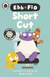 Ebb and Flo: Ebb and Flo: Short Cut and Brain Freeze
