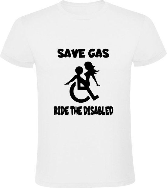 Save gas ride the disabled Heren T-shirt - Wit - L