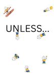 Unless...