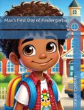 Max's First Day of Kindergarten Paperback