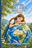 El día en que Naiara decidió cambiar el mundo