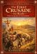 The First Crusade for Kids: The Conquest of Jerusalem