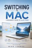 SWITCHING TO MAC: A Beginner's Guide to MacOS Tahoe