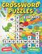 Crossword Puzzles for Kids 8-12: 100 Fun and Educational Brain Teasing Puzzles with Trivia, Coloring, and Solutions to Build Vocabulary and Spelling Skills!