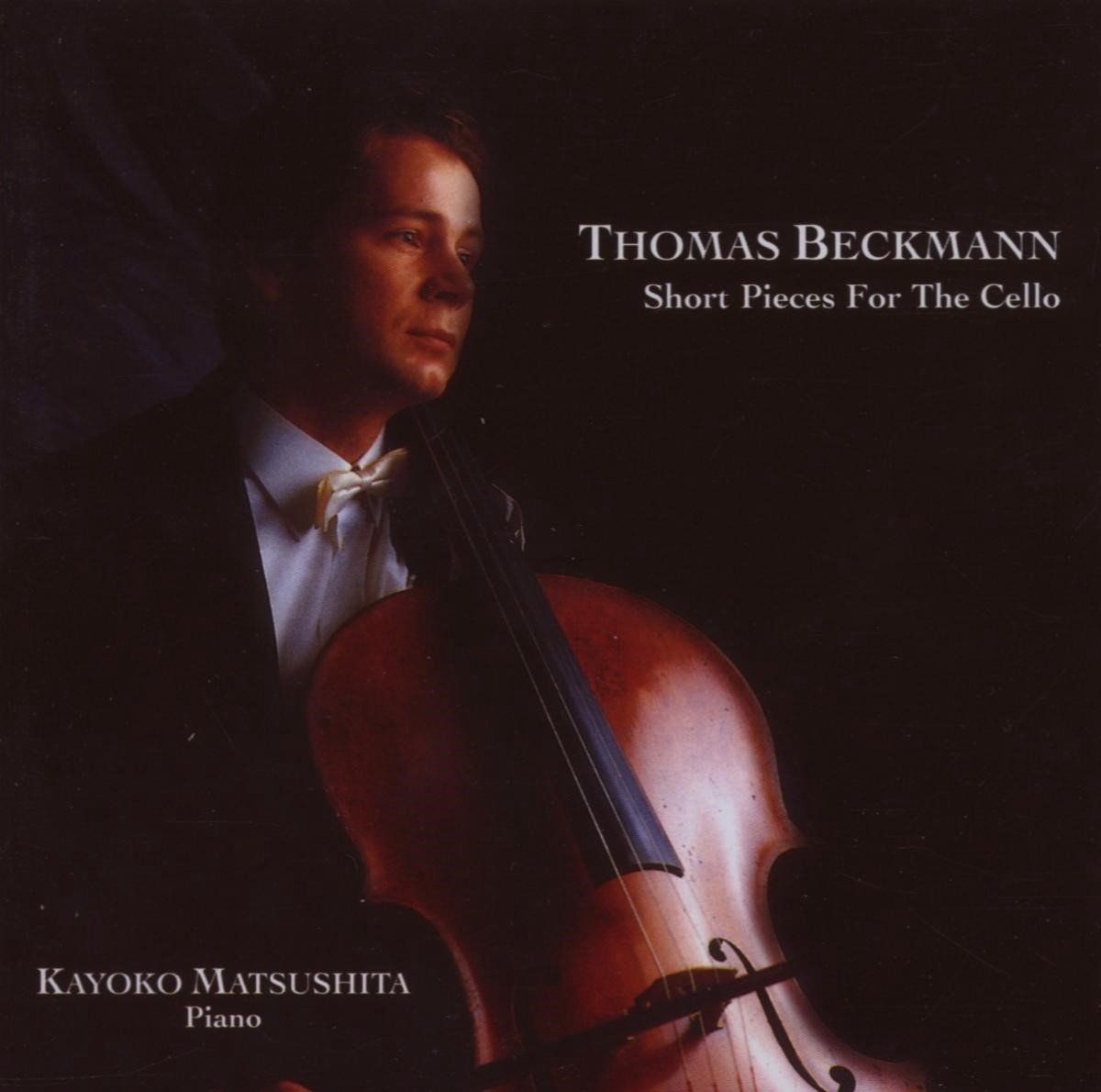 Music&Words Thomas Beckmann - Short Pieces For The Cello (CD)