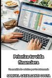 Prioriza tu vida financiera: Un manifiesto estoico por tu autonomía