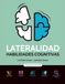 Cuaderno de lateralidad y habilidades cognitivas Nº2: Ejercicios cognitivos para la mente: estimulación cognitiva niños, adultos y mayores, memoria, ... inversiones de letras y mente activa