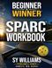 Beginner to Winner™: SPARC™ Workbook