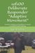 1of100 Deliberate Responder Adaptive Movement: Decision-Making and Mobility in Armed Encounters and Training