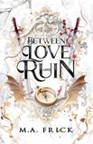 Between Libri GmbH Between Love and Ruin Paperback