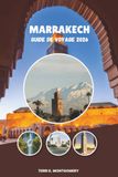 MARRAKECH GUIDE DE VOYAGE 2026