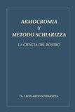 ARMOCROMÍA Y MÉTODO SCHIARIZZA: La ciencia del rostro