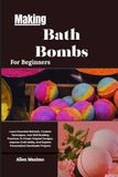 Making Bath Bombs For Beginners
