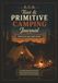 Tent & Primitive Camping Journal: A Guided Campsite Record for Site Conditions, Gear Lessons, Adventures & Return Ratings