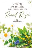 Une vie rythmée par les effluves des rimèd razié