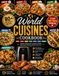 World Flavors Cooking book Authentic Global Recipes & Easy Air Fryer Favorites
