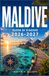 MALDIVE GUIDA DI VIAGGIO 2026-2027
