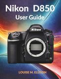 Nikon NIKON D850 BENUTZERHANDBUCH