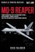 MQ-9 Libri GmbH MQ-9 Reaper: From Persistent ISR to Precision Strike — Development, Combat Service, and the Maturation of Armed Drone Warfare Paperback