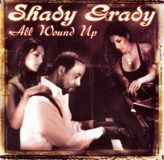Shady Grady - All Wound Up