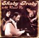 Shady Grady - All Wound Up