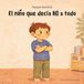El Independently Published El niño que decía NO a todo Paperback