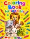 Coloring Book for Toddlers: 55 Cute Animal Coloring Pages with Big Simple Pictures for Toddlers and Preschool Kids