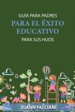 Guía Libri GmbH Guía para padres para el éxito educativo de sus hijos
