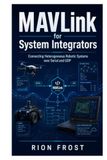 MAVLink for System Integrators: Connecting Heterogeneous Robotic Systems over Serial and UDP