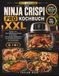 Das Ninja CRISPi PRO Kochbuch XXL