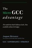 The Micro GCC Advantage: The model that built Goldman Sachs. Now available without the budget.
