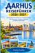 AARHUS REISEFÜHRER 2026–2027
