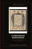 Compendium Rarissimum Compendium Rarissimum: El grimorio ilustrado de tesoros y demonios del siglo XVIII — manuscrito de Wellcome Collection (MS.1766): edición facsimilar, transcripción y estudio crítico