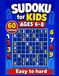 Sudoku for Kids Ages 6-8: 60 Puzzles: Step-Up Logic Activity Book for Boys and Girls — Easy to Hard Levels, Large Print, Solutions Included