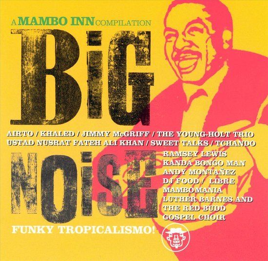 Compilation Big Noise: A Mambo Inn Compilation