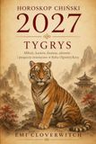 HOROSKOP CHIŃSKI 2027 – TYGRYS